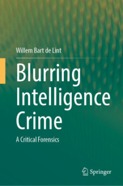 Blurring Intelligence Crime