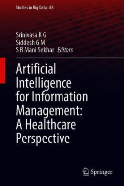 Artificial Intelligence for Information Management: A Healthcare Perspective