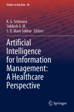 Artificial Intelligence for Information Management: A Healthcare Perspective