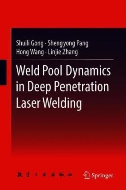 Weld Pool Dynamics in Deep Penetration Laser Welding