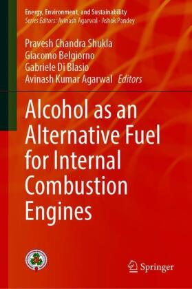 Alcohol as an Alternative Fuel for Internal Combustion Engines