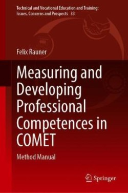 Measuring and Developing Professional Competences in COMET