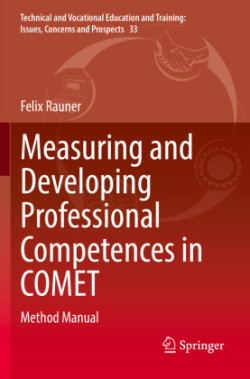 Measuring and Developing Professional Competences in COMET