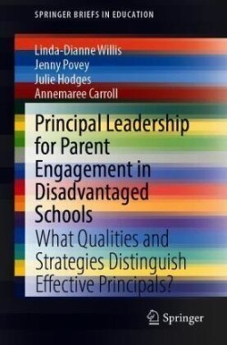 Principal Leadership for Parent Engagement in Disadvantaged Schools 