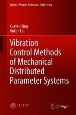 Vibration Control Methods of Mechanical Distributed Parameter Systems