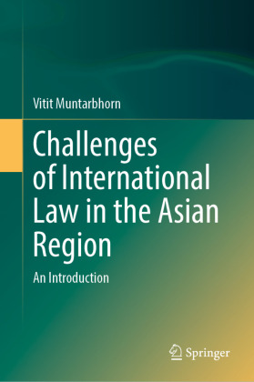 Challenges of International Law in the Asian Region