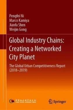 Global Industry Chains: Creating a Networked City Planet