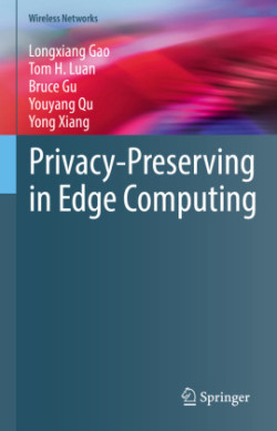 Privacy-Preserving in Edge Computing