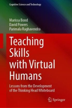 Teaching Skills with Virtual Humans