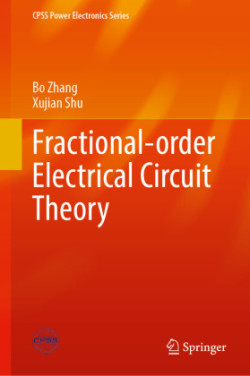 Fractional-Order Electrical Circuit Theory