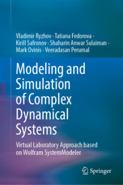 Modeling and Simulation of Complex Dynamical Systems