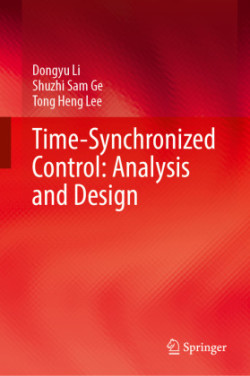 Time-Synchronized Control: Analysis and Design