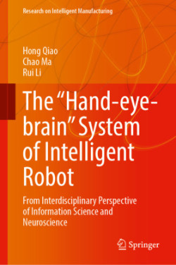 “Hand-eye-brain” System of Intelligent Robot