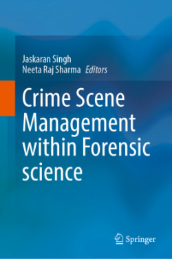 Crime Scene Management within Forensic science