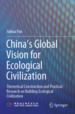  China‘s Global Vision for Ecological Civilization