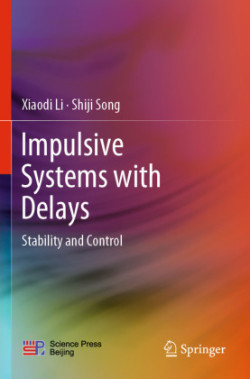 Impulsive Systems with Delays 