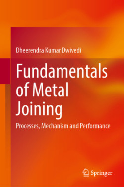 Fundamentals of Metal Joining