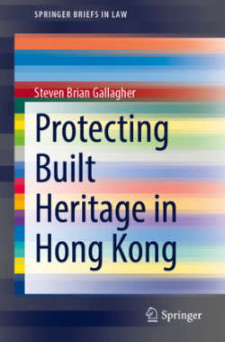 Protecting Built Heritage in Hong Kong