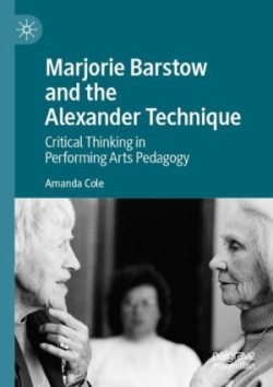 Marjorie Barstow and the Alexander Technique