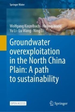 Groundwater overexploitation in the North China Plain: A path to sustainability