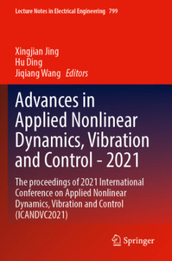  Advances in Applied Nonlinear Dynamics, Vibration and Control -2021
