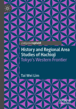 History and Regional Area Studies of Hachioji