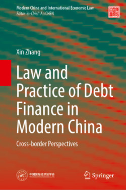 Law and Practice of Debt Finance in Modern China