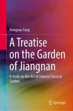 Treatise on the Garden of Jiangnan