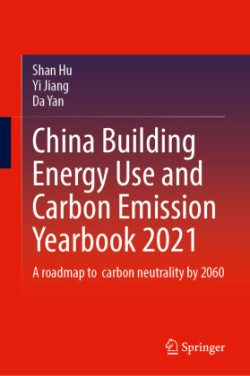 China Building Energy Use and Carbon Emission Yearbook 2021