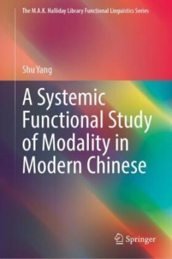 Systemic Functional Study of Modality in Modern Chinese