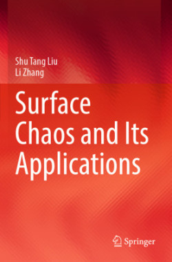 Surface Chaos and Its Applications