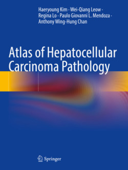 Atlas of Hepatocellular Carcinoma Pathology