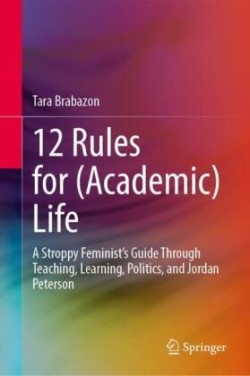 12 Rules for (Academic) Life