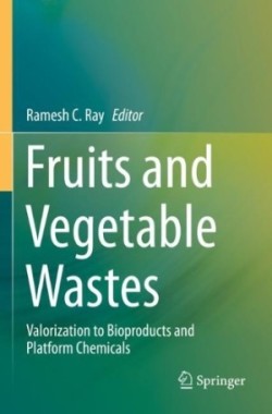 Fruits and Vegetable Wastes