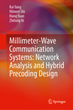 Millimeter-Wave Communication Systems: Network Analysis and Hybrid Precoding Design