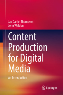 Content Production for Digital Media