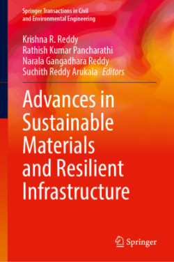 Advances in Sustainable Materials and Resilient Infrastructure