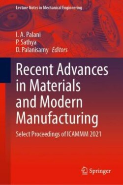 Recent Advances in Materials and Modern Manufacturing