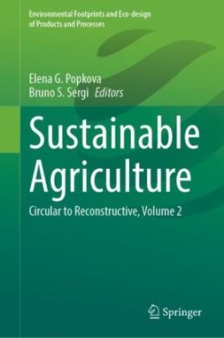 Sustainable Agriculture: Circular to Reconstructive, Volume 2