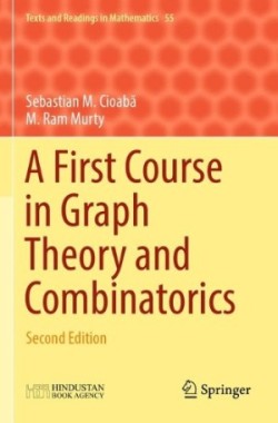 First Course in Graph Theory and Combinatorics