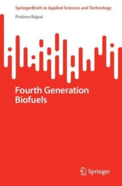 Fourth Generation Biofuels