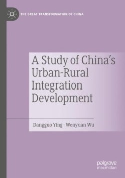 Study of China's Urban-Rural Integration Development