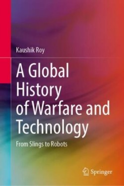 Global History of Warfare and Technology