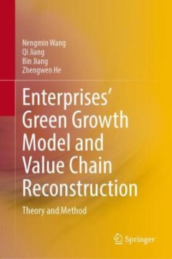 Enterprises’ Green Growth Model and Value Chain Reconstruction