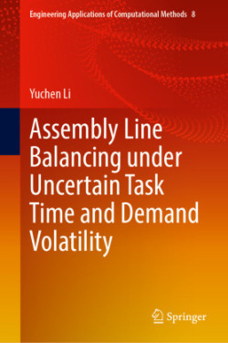 Assembly Line Balancing under Uncertain Task Time and Demand Volatility