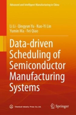 Data-Driven Scheduling of Semiconductor Manufacturing Systems