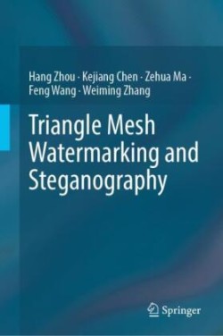 Triangle Mesh Watermarking and Steganography