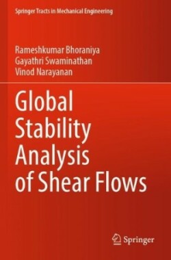 Global Stability Analysis of Shear Flows