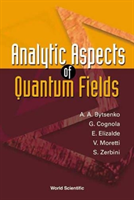 Analytic Aspects Of Quantum Fields