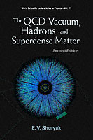 Qcd Vacuum, Hadrons And Superdense Matter, The (2nd Edition)